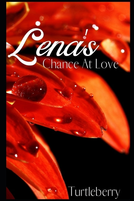 Lena's Chance At Love by Turtleberry