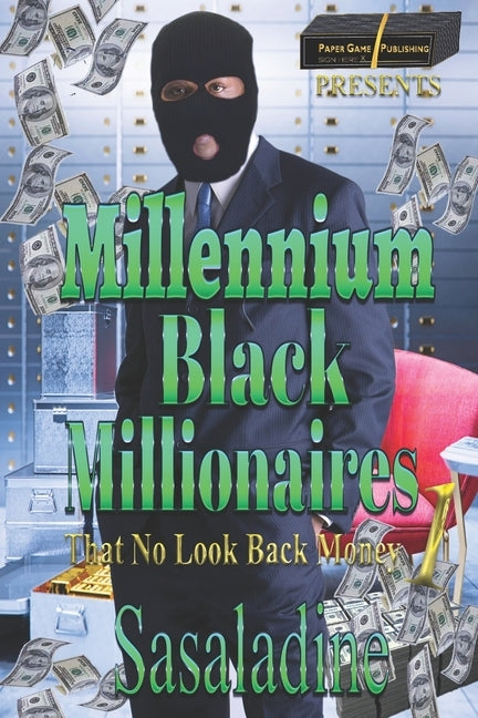 Millennium Black Millionaires 1: That No Look Back by J, Sasaladine