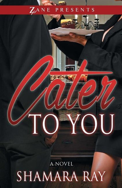 Cater to You by Ray, Shamara