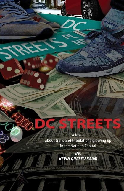 DC Streets by Quattlebaum, Kevin