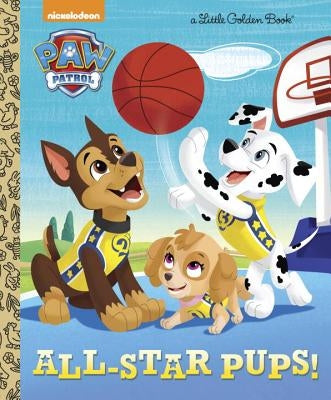 All-Star Pups! (Paw Patrol) by Tillworth, Mary