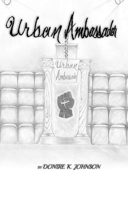Urban Ambassador by Johnson, Tamika L.