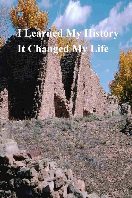 I Learned My History It Changed My Life by Haugabrook, Joseph J.