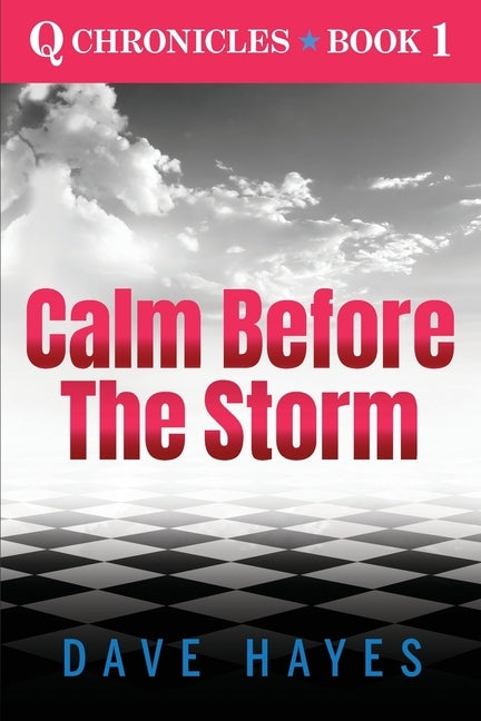 Calm Before The Storm by Hayes, Dave