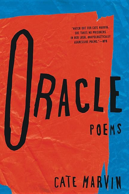 Oracle: Poems by Marvin, Cate