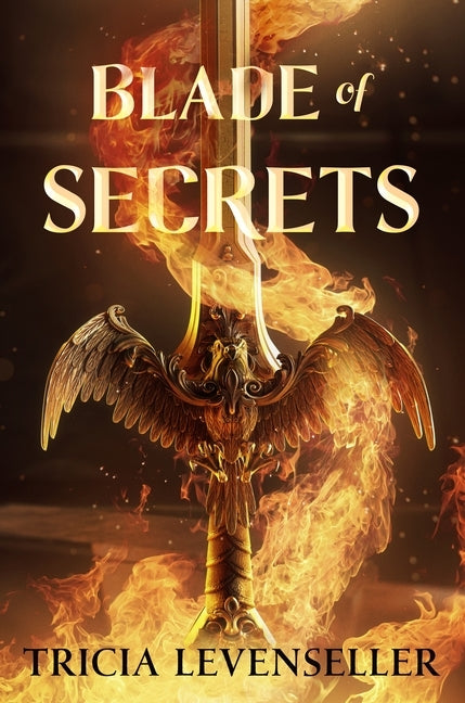 Blade of Secrets by Levenseller, Tricia
