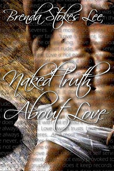 Naked Truth About Love by Stokes Lee, Brenda