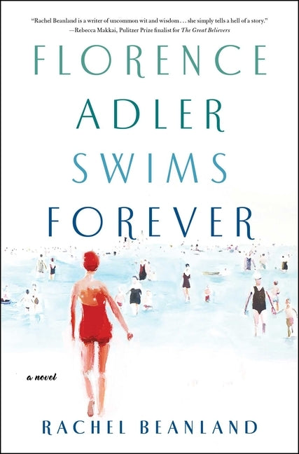 Florence Adler Swims Forever by Beanland, Rachel