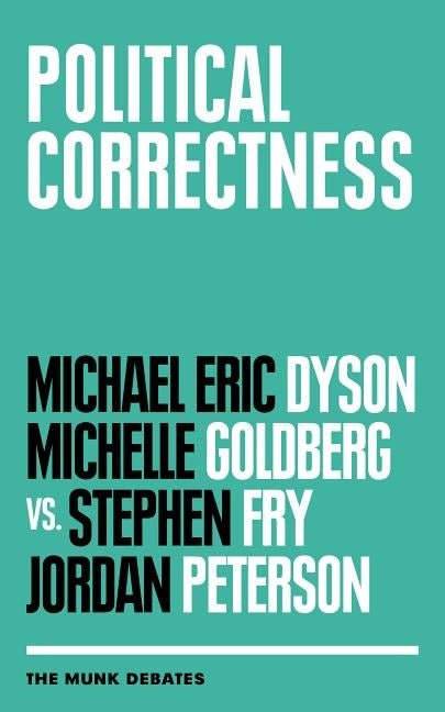 Political Correctness by Dyson, Michael Eric