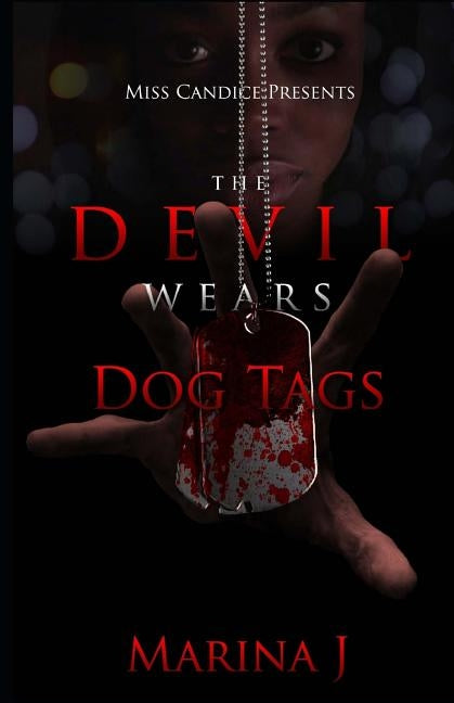The Devil Wears Dog Tags by J, Marina