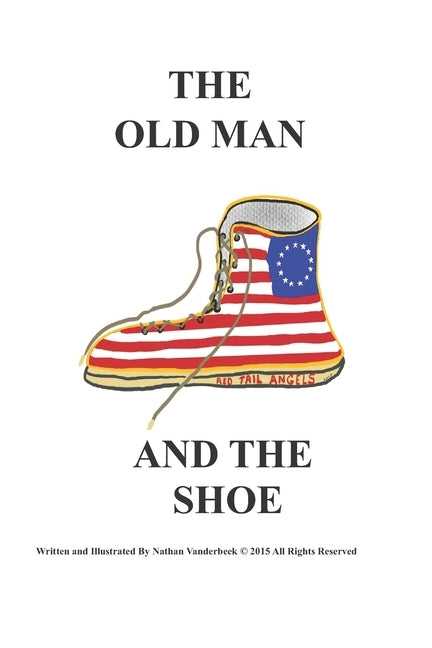 The Old Man and the Shoe by VanDerBeek, Nathan