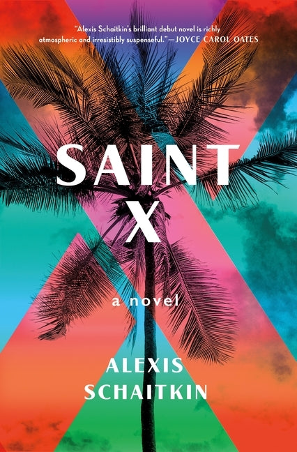 Saint X by Schaitkin, Alexis