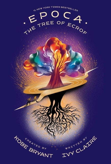 Epoca: The Tree of Ecrof by Bryant, Kobe