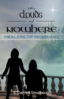 The Clouds of Nowhere by Smallwood, E. Darnell