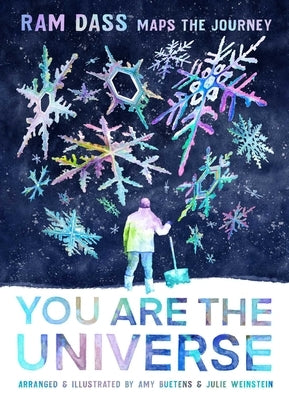 You Are the Universe: RAM Dass Maps the Journey (Be Here Now; YA Graphic Novel; Meditation for Teens) by Buetens, Amy