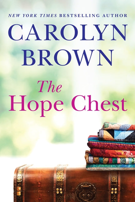 The Hope Chest by Brown, Carolyn