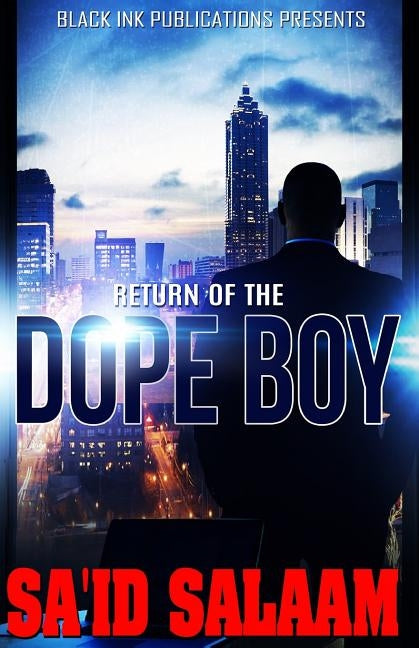 Return of The Dope Boy by Salaam, Sa'id