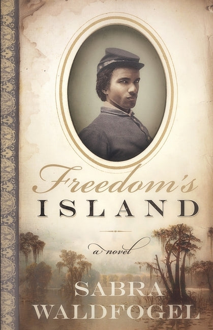 Freedom's Island by Waldfogel, Sabra