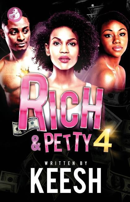 Rich & Petty 4 by Washington, Keesh