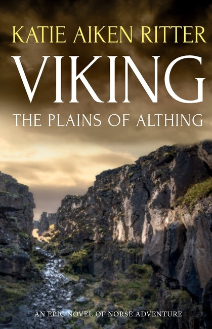 VIKING The Plains of Althing by Ritter, Katie Aiken