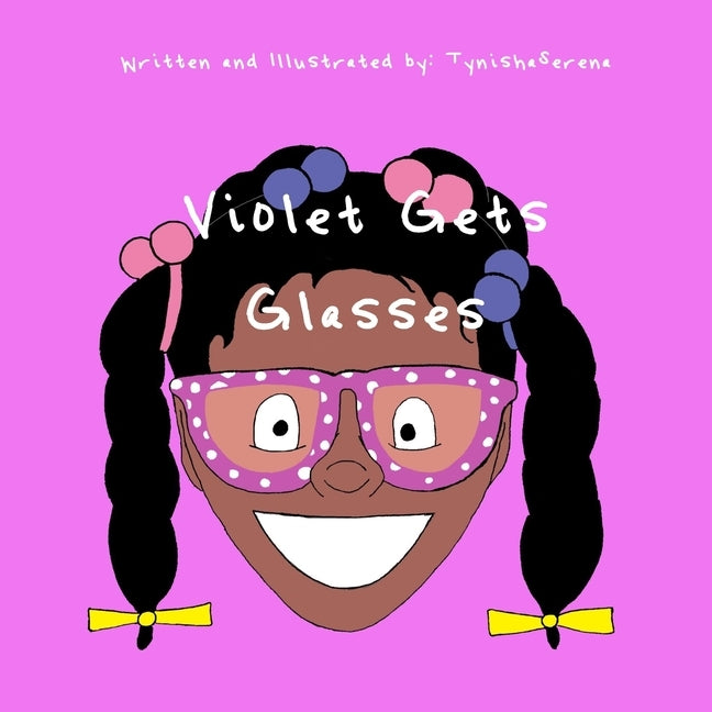 Violet Gets Glasses by Tynishaserena