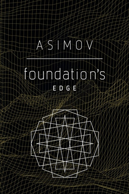 Foundation's Edge by Asimov, Isaac