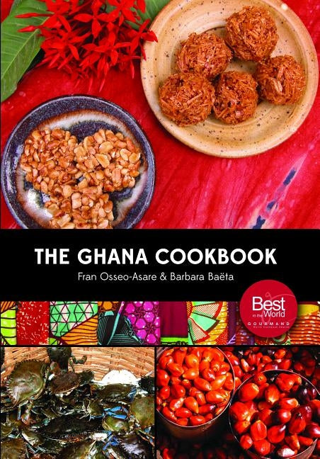 The Ghana Cookbook by Osseo-Asare, Fran