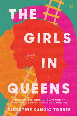 The Girls in Queens by Kandic Torres, Christine
