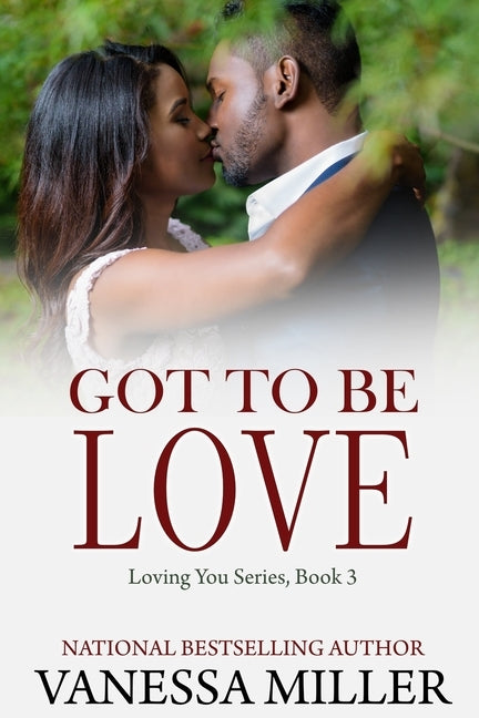 Got To Be Love by Miller, Vanessa