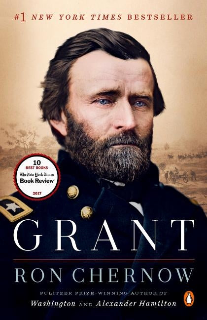 Grant by Chernow, Ron