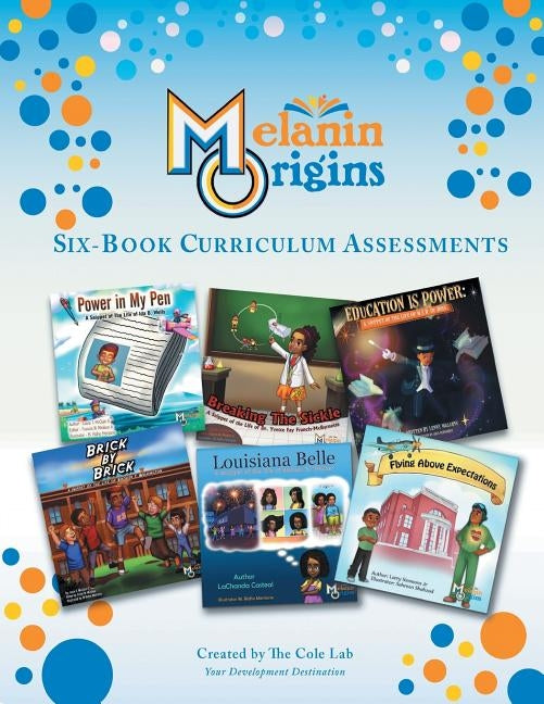 Melanin Origins Black History Assessments: Six Week Supplement by Origins, Melanin