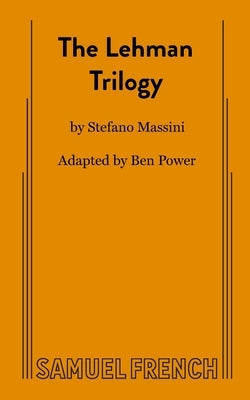 The Lehman Trilogy by Power, Ben