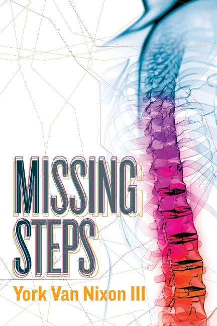 Missing Steps by Van Nixon III, York