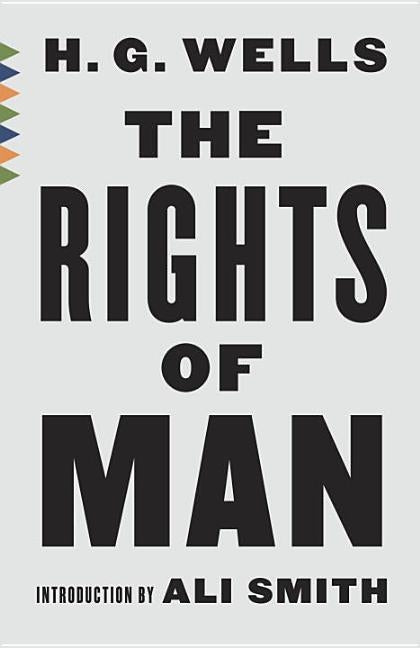 The Rights of Man by Wells, H. G.