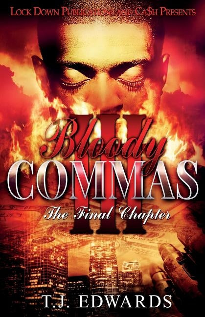 Bloody Commas 3: The Last Chapter by Edwards, T. J.