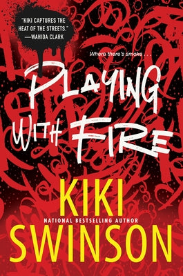 Playing with Fire by Swinson, Kiki