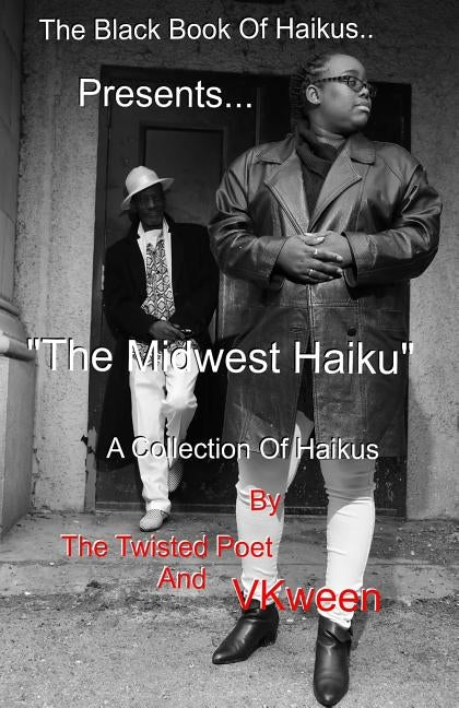 The Black Book of Haikus: The Midwest Haikus by Young, Valerie Elizabeth