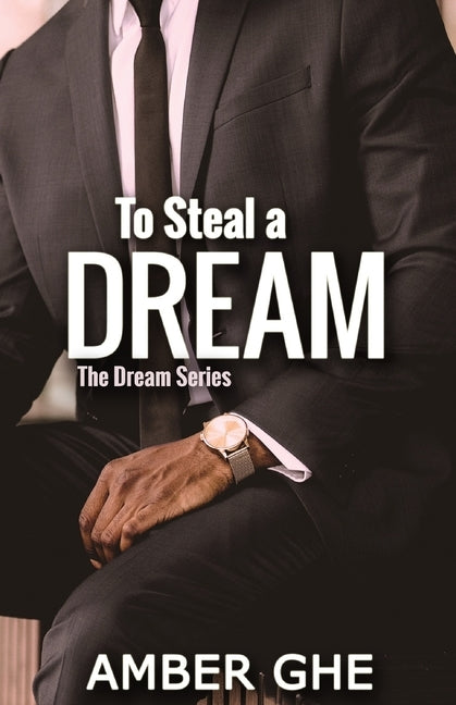To Steal a Dream by Ghe, Amber