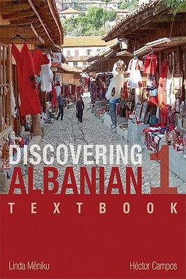 Discovering Albanian I Textbook by Meniku, Linda