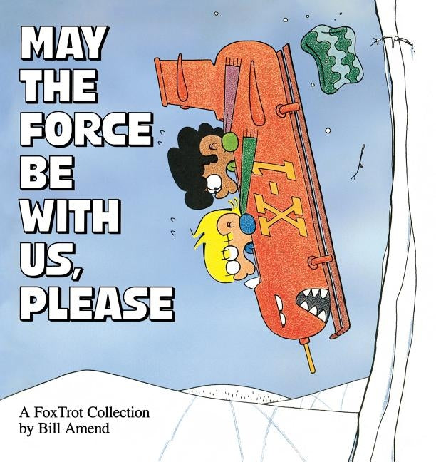 May the Force Be with Us, Please by Amend, Bill