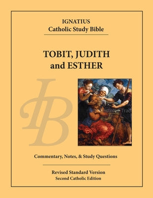 Tobit, Judith and Esther by Hahn, Scott