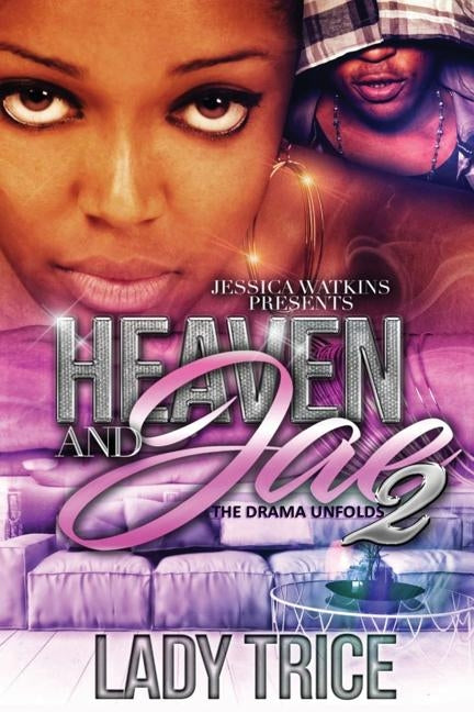 Heaven and Jae 2 by Trice, Lady