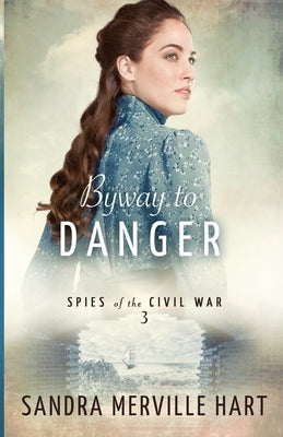 Byway to Danger by Hart, Sandra Merville