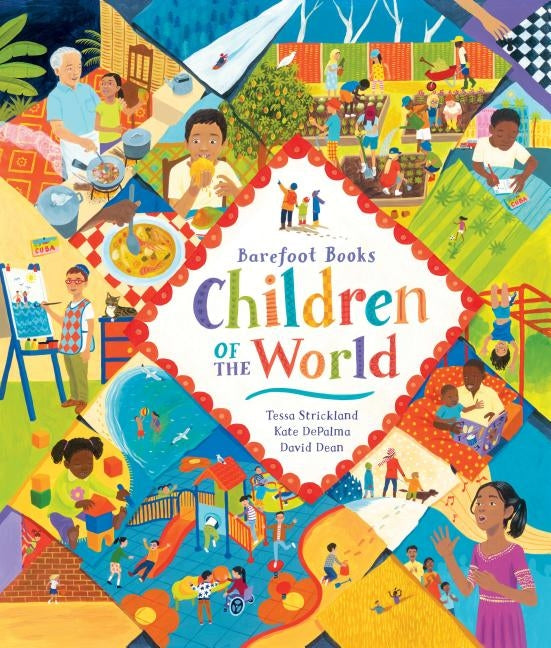 Barefoot Books: Children of the World by Depalma, Kate