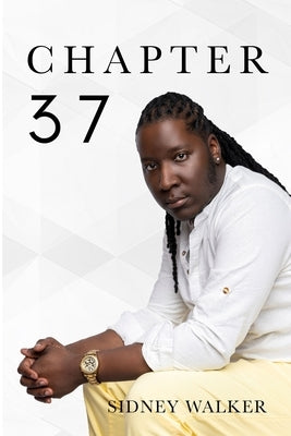 Chapter 37 by Walker, Sidney
