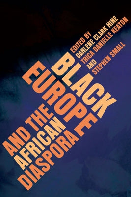 Black Europe and the African Diaspora by Hine, Darlene Clark