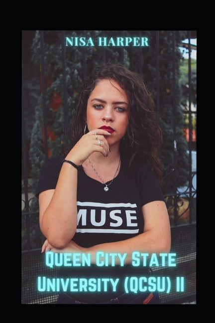 Queen City State University (QCSU) II by Harper, Nisa