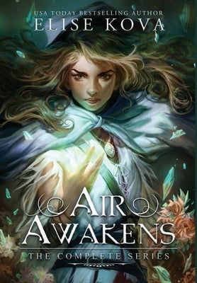 Air Awakens: The Complete Series by Kova, Elise