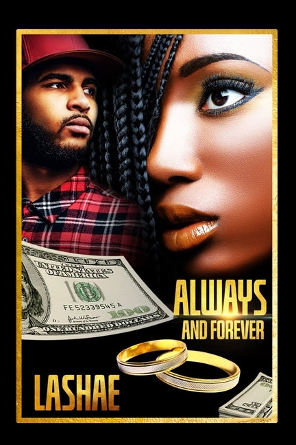 Always & Forever: Danesha & Quadell by Lashae