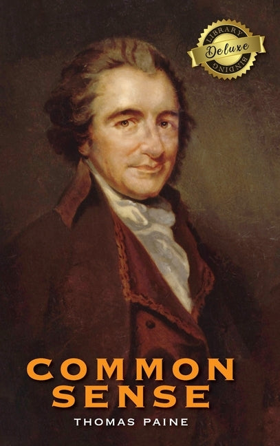 Common Sense (Deluxe Library Binding) by Paine, Thomas